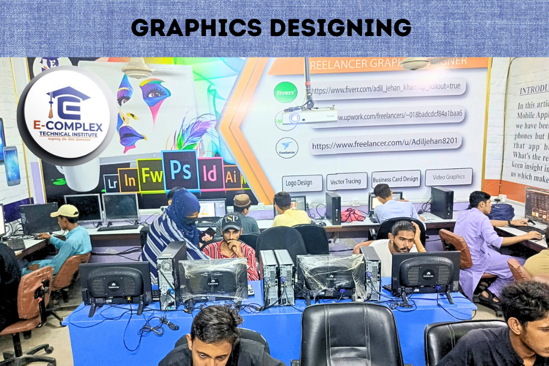 Graphics Designing - E-Complex Technical Institute